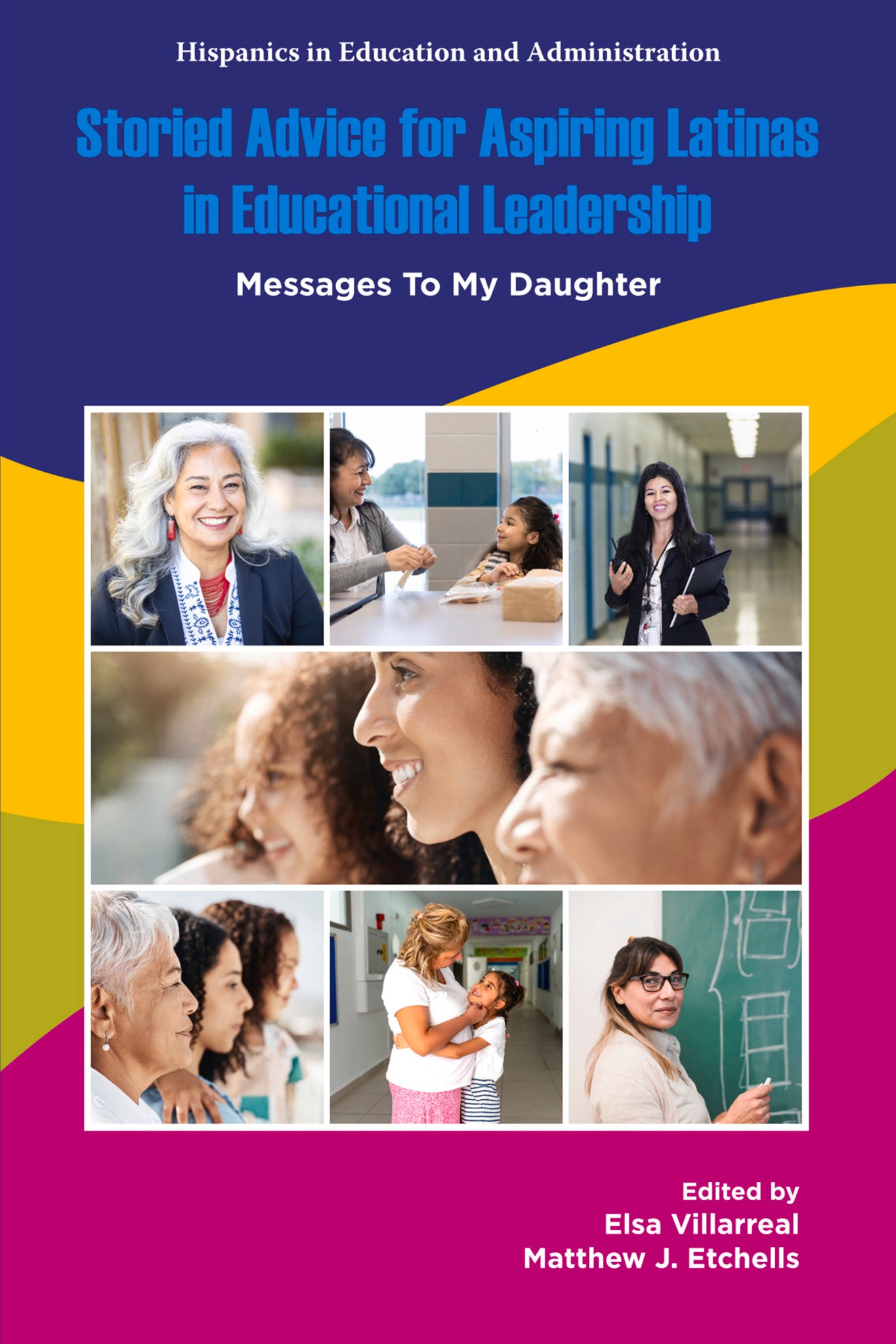 Storied Advice for Aspiring Latinas in Educational Leadership
